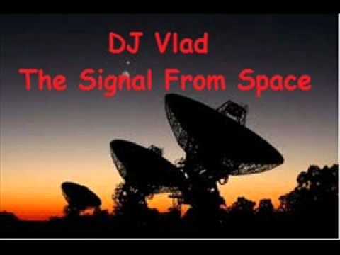 DJ VladEx - The Signal From Space