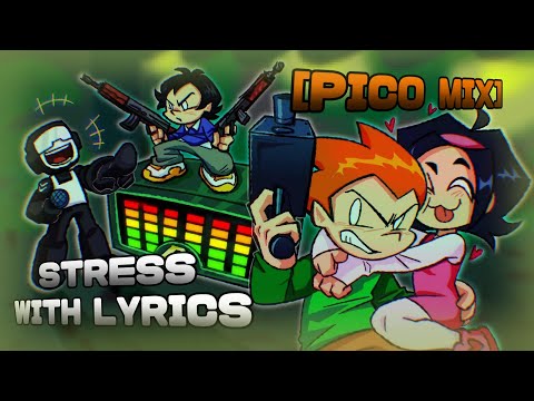 "STRESS (PICO MIX)" WITH LYRICS - Friday Night Funkin' Cover [Pico Day 2025!]