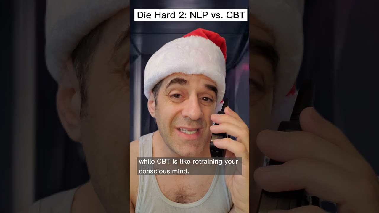Die Hard 2: NLP vs. CBT