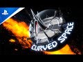 Curved Space - Modes Trailer | PS5, PS4