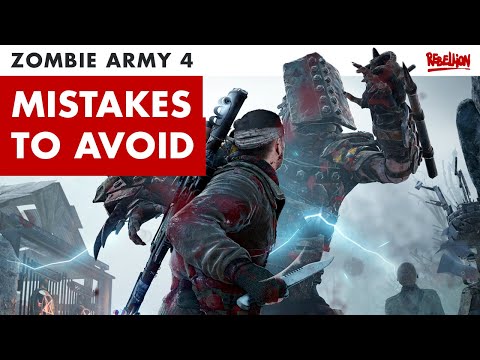 7 Rookie Mistakes to avoid in Zombie Army 4: Dead War