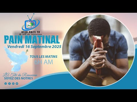 Prière : Pain matinal | Vendredi 16 Janvier 2026 | AFCH HAÏTI TV