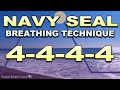 Calming Navy SEAL Breathing Technique 4 4 4 4