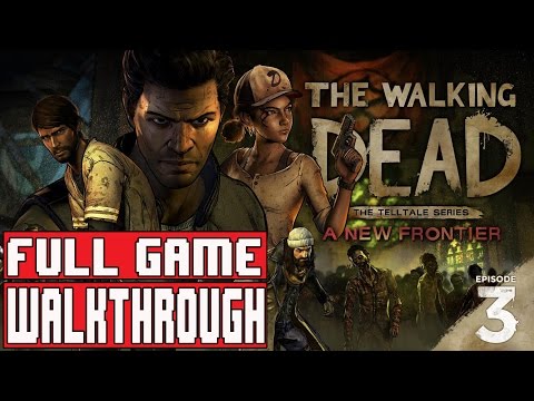 THE WALKING DEAD SEASON 3 Episode 3 Gameplay Walkthrough Part 1 FULL GAME (1080p) No Commentary