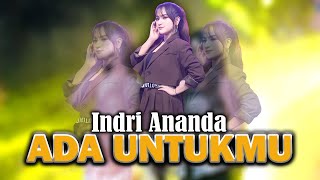 Download lagu ADA UNTUKMU - INDRI ANANDA | NEW ASTINA ( LIVE MUSIC) mp3 Download lagu ADA UNTUKMU - INDRI ANANDA | NEW ASTINA ( LIVE MUSIC) mp3