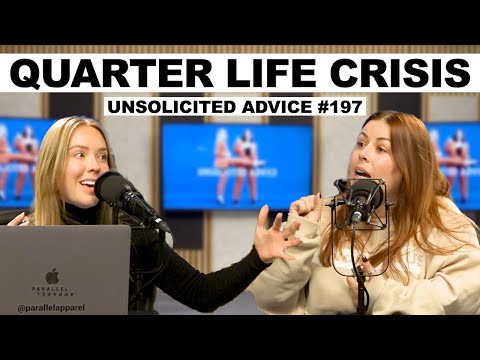 Just Quarter Life Crisis Things | Episode 197