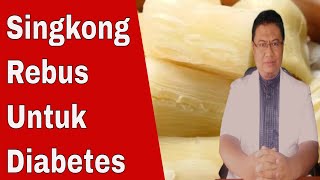 Download lagu Apakah penderita diabetes boleh makan singkong rebus ? mp3