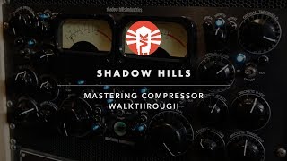 Video thumbnail for Shadow Hills Mastering Compressor Walkthrough | Vintage King by Vintage King