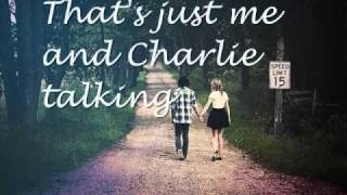 Miranda Lambert Me and Charlie Talking with lyrics (New Video Uploaded)