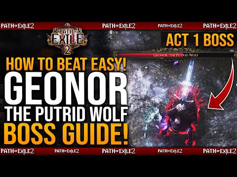 Path of Exile 2 Act 1 Final Boss EASY GUIDE! - How To Beat Count Geonor The Putrid Wolf!