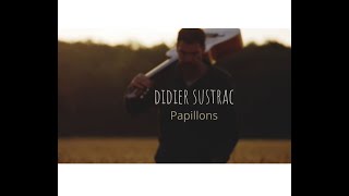 Papillons Music Video