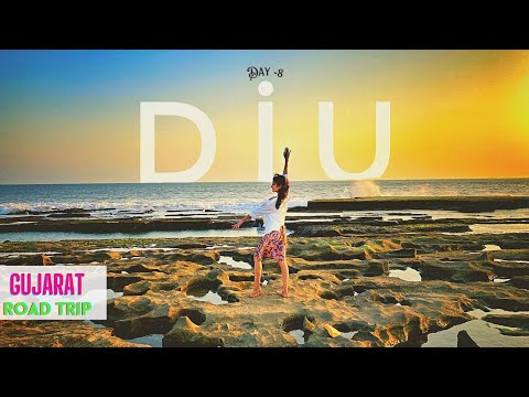 Diu || Day - 8 ||Diu Fort || Beaches || Naida Caves  || Gujarat Road Trip