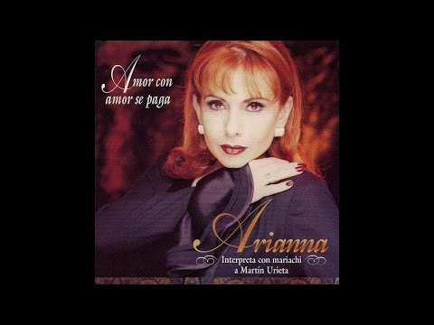 Ayer Estuve Con Mi Nuevo Amor - Arianna (Mexico)