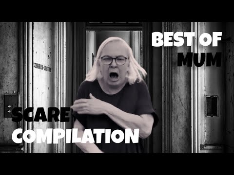 BEST OF MUM - SCARES 👻