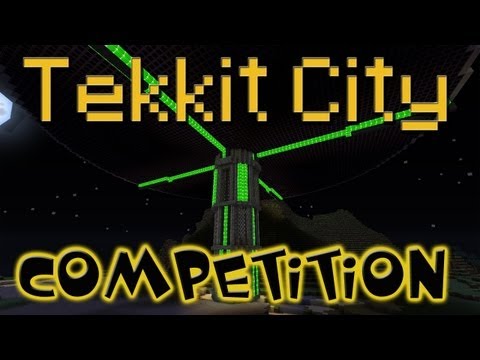 Tekkit City - Competition