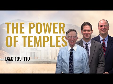 D&C 109-110 | Taylor & Tyler | Come Follow Me Insights