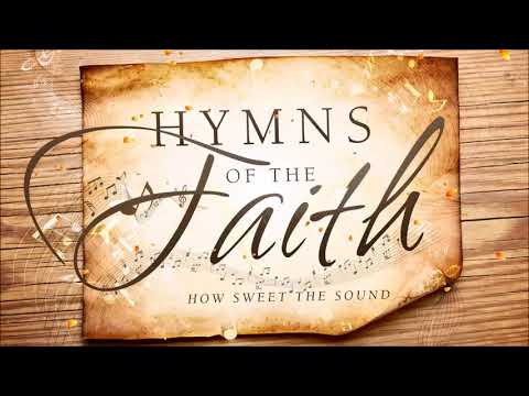 HYMNS OF FAITH