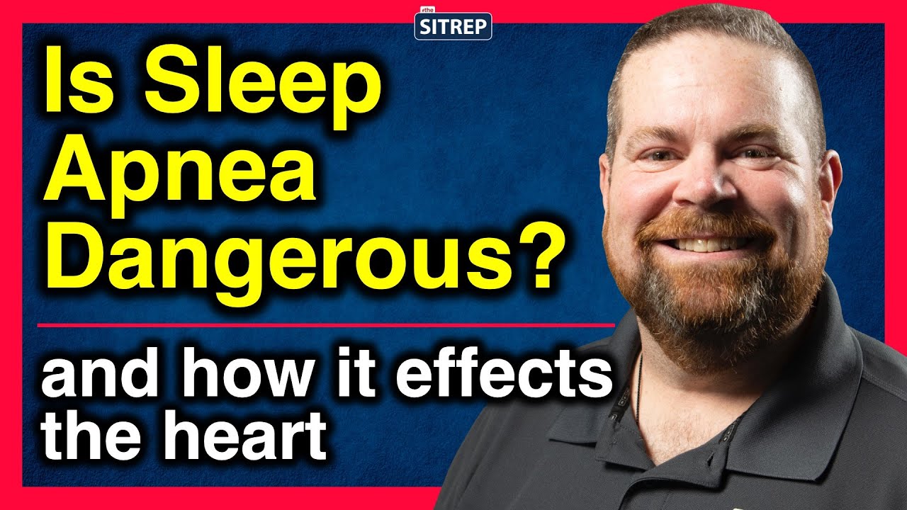 Is Sleep Apnea Dangerous? | How Sleep Apnea affects the heart and heart rate | theSITREP
