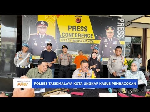 POLRES TASIKMALAYA KOTA UNGKAP KASUS PEMBACOKAN