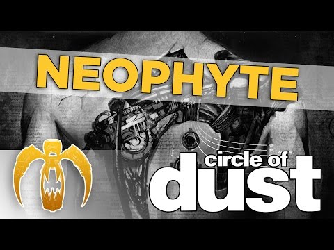 Circle of Dust - Neophyte