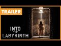 Trailer Into the Labyrinth - Binnenkort in de bioscoop