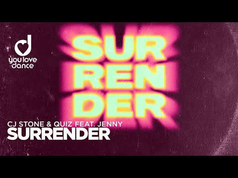 CJ Stone & Quiz feat. Jenny - Surrender