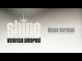 VANESSA AMOROSI - Shine (DEMO VERSION)