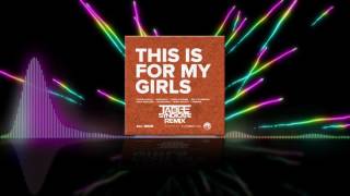 This Is For My Girls (Table Syndicate Remix)