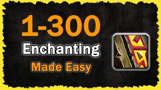 1-300 Enchanting Made Easy | Wow Classic Guide
