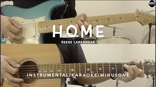 Home - Reese Lansangan - Instrumental - Karaoke - MinusOne - Chords&amp;Lyrics - (Guitar Cover)