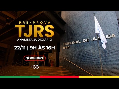 PRÉ-PROVA TJRS - ANALISTA JUDICIÁRIO | É DIA 22/11!