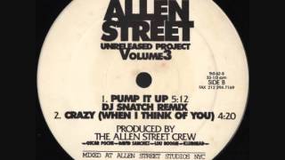 The Allen Street Unreleased Project Volume 3 - Crazy (When I Think Of You)