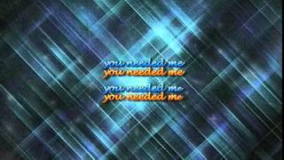 You Needed Me by Kenny Rogers featuring Dottie West