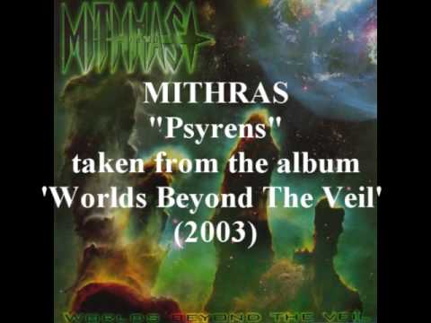 Mithras - Psyrens - Worlds Beyond The Veil