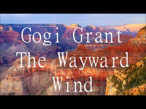 Gogi Grant  The Wayward Wind  +  lyrics