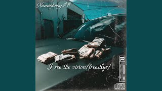 I see the vision(freestyle) Music Video