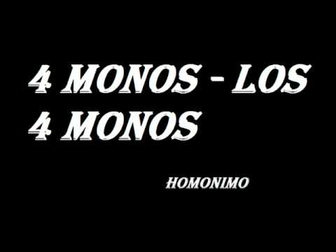 4 MONOS - Los 4 monos