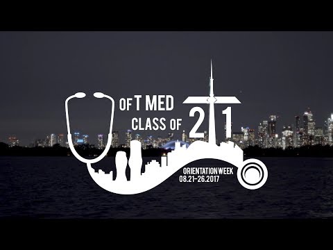 University of Toronto Medical School - Orientation Week 2017 - Official Aftermovie