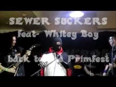 SEWER SUCKERS feat~ Whitey Boy, Live at the Primfest. 23/5/15