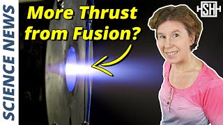Fusion in Space: New Plasma Thruster Tested Successfully