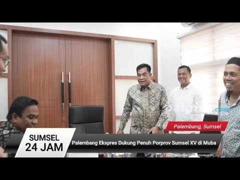 Palembang Ekspres Dukung Penuh Proprov Sumsel XV Di Muba