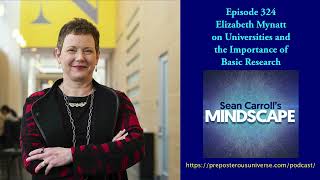 Mindscape 324 | Elizabeth Mynatt on Universities and the Importance of Basic Research