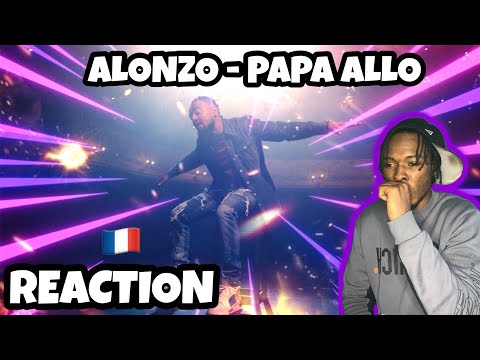 AMERICAN REACTS TO FRENCH RAP! Alonzo - Papa allo