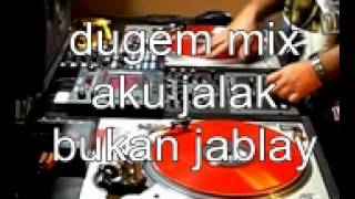 Download lagu INDO _ DUGEM MIX 2013 [ AKU JALAK BUKAN JABLAY ] mp3