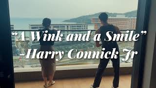 Swing Dance to “A Wink and a Smile” by Harry Connick Jr