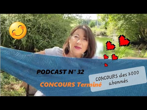 Podcast n° 32 teinture, tricot et concours. CONCOURS TERMINE