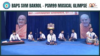 PSM-99 | Musical Glimpse | BAPS SVM BAKROL