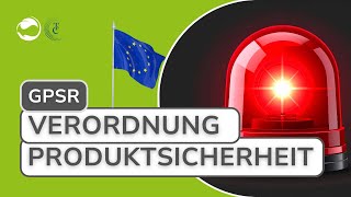 GPSR | EU Verordnung über allgemeine Produktsicherheit | 2023/988