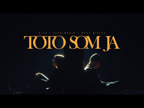ALYA x Alan Murin x Maxx Miklos - TOTO SOM JA |Official Video|