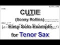 Cutie (Sonny Rollins) - Easy Solo Example for Tenor Sax